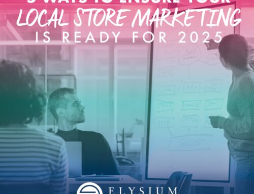 5 Ways to Ensure Your Local Store Marketing Is Ready for 2025